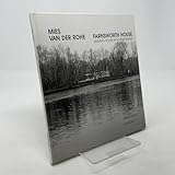 Mies van der Rohe Farnsworth House: Weekend House/Wochenendhaus (Classic Buildings from Mies Van Der Rohe S.)