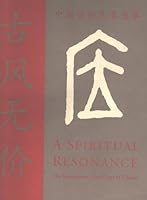A Spiritual Resonance: The Vernacular Dwellings of China B003RLWSWW Book Cover