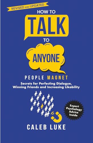 People Magnet: How to Talk to Anyone, The Art of