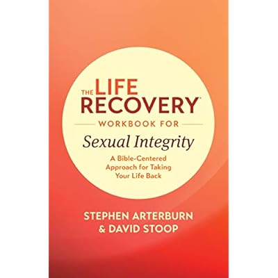 Life Recovery Workbook for Sexual Integrity, The (Life Recovery Topical Workbook)