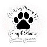 in Loving Memory Personalized Dog Memorial Decal Sticker Custom Dog Paw Remembrance Name Waterproof Die-Cut Vinyl Laptop Sticker, Water Bottle Sticker, Funny Car Birthday Gifts for Her Him