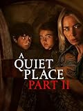 A Quiet Place Part II