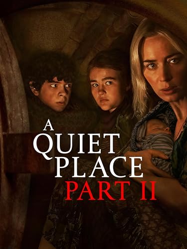 A Quiet Place Part II