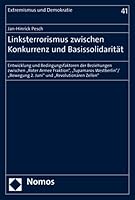 Linksterrorismus Zwischen Konkurrenz Und Basissolidaritat: Entwicklung Und Bedingungsfaktoren Der Beziehungen Zwischen 'Roter Armee Fraktion', ... Und 'Revolutionaren Zellen' 3848787989 Book Cover