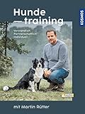 Hundetraining mit Martin Rütter: Verständlich - Partnerschaftlich - Individuell