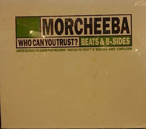 Who Can You Trust / Beats & B-Sides [Audio CD] Morcheeba