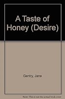 Taste Of Honey (Desire, No 449) 0373054491 Book Cover