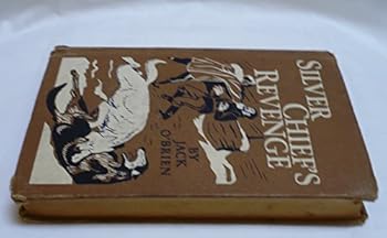 Hardcover Silver Chief's revenge; Book