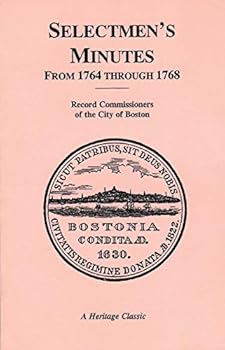 Paperback Selectmen's Minutes from 1764 through 1768 Book