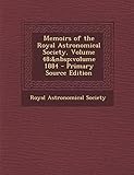  Memoirs of the Royal Astronomical Society, Volume 48; Volume 1884