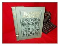 The Garden Magazine - Volume III. February, 1906, to July, 1906 B001KRYF9E Book Cover