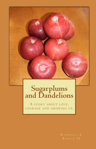 Sugarplums and Dandelions
