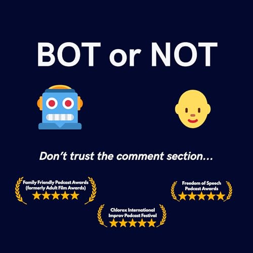 Bot or Not Podcast Por Jack and Will arte de portada