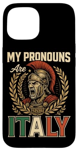 My Pronouns Are Italian Roman Legionary X}zP[X iPhone 15 p
