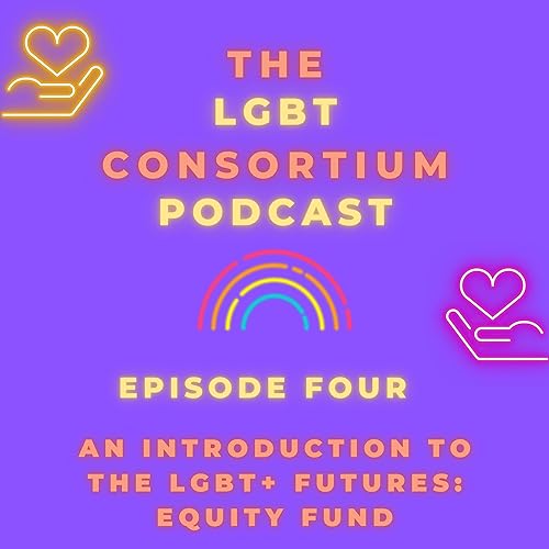 The Equity Fund: An Introduction to the LGBT+ Futures: Equity Fund cover art