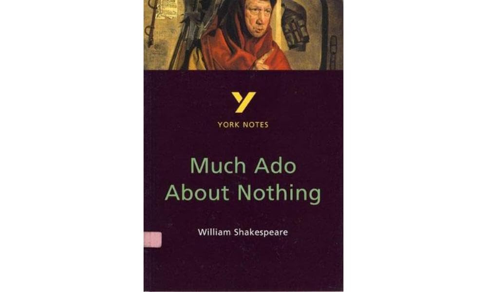 Much Ado About Nothing: York Notes for GCSE