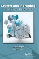 Search and Foraging: Individual Motion and Swarm Dynamics 1482242095 Book Cover