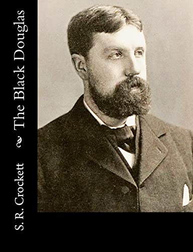 The Black Douglas 1518666663 Book Cover