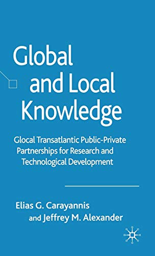 Global and Local Knowledge: Glocal Transatlantic Public-Private Partnerships for Research and Technological Development