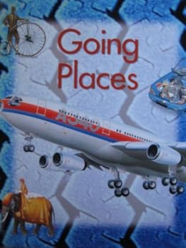 Paperback Going places (First explorers) Book