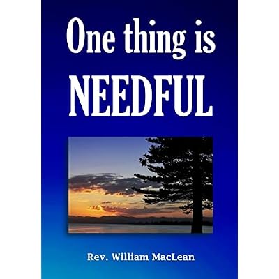 One thing is needful