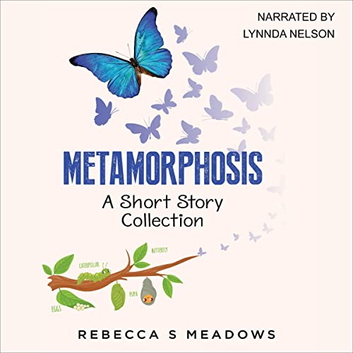 Metamorphosis by Rebecca S Meadows episode artwork
