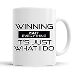 N\A Gagner n'est Pas Tout ce Que C'est Juste ce Que Je Fais Tasse à thé drôle de Slogan