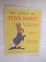 The Songs of Peter Rabbit: 2based on "The Tale of Peter Rabbit" by Beatrix Potter 0723210357 Book Cover