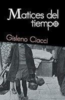 Matices del Tiempo 1463397925 Book Cover