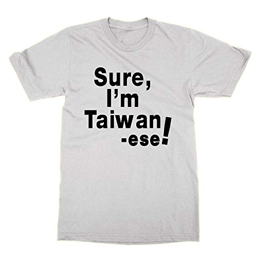 T-shirt Sure I'm Taiwanese idéal pour vos voyages et sorties décontractées