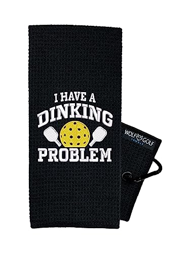 Wolf Golf Towels Pickleball Towel - I Have A Dinking Problem - Gift - Embroidered Funny - Gear Retirement Gift, Dinking Problem - Black