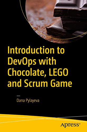  Introduction to DevOps with Chocolate, LEGO and Scrum Game PDF Ebook En Ligne