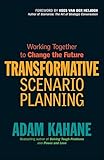 Transformative Scenario Planning: Working Together to Change the Future