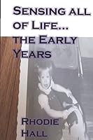 Sensing All of life: The Early Years 1520681380 Book Cover