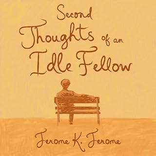 Second Thoughts of an Idle Fellow cover art