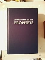 Commentary on the Prophets, Volume II, Daniel-Malachi B000WMHT3W Book Cover