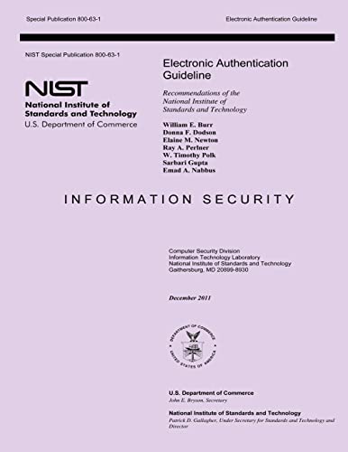 Electronic Authentication Guideline: Recommendations of the Natio...