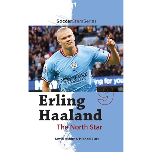 Erling Haaland the North Star by Kevin Ashby, Michael Part episode artwork
