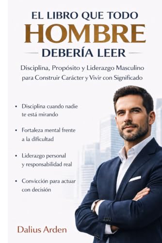 Imagen de EL LIBRO QUE TODO HOMBRE DEBERÍA LEER: Disciplina