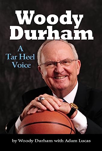 Woody Durham: A Tar Heel Voice