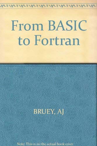 Buy Bruey From Basic To ∗fortran∗ (paper Only) — BookShops.in
