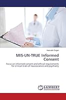 MIS-UN-TRUE Informed Consent 3659814288 Book Cover