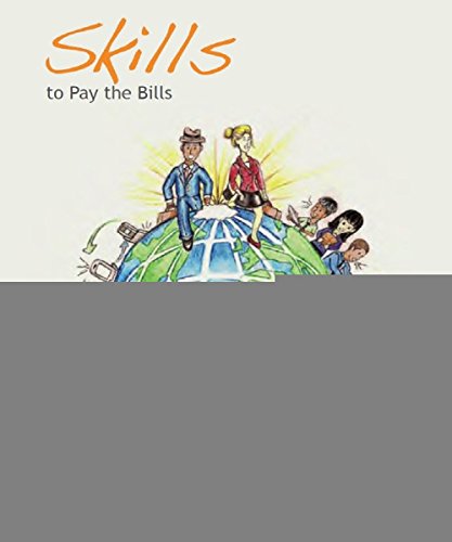 Skills to Pay the Bills : Mastering Soft Skills for Workplace Success