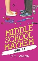 Middle School Mayhem: Books 1-4 1950826201 Book Cover