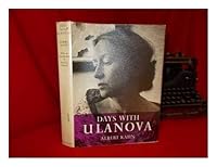 Days with Ulanova. With an Introduction by Arnold L. Haskell B00AALM9LW Book Cover