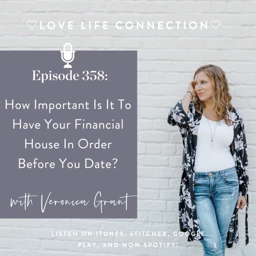 How Important Is It To Have Your Financial House In Order Before You Date? Podcast Por  arte de portada
