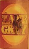 Zane Grey Boxed Set. Arizona Ames, Desert Gold, Twin Sombreros and Under the Tonto Rim