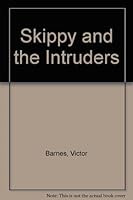 Skippy and the Intruders 0855580186 Book Cover