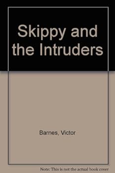 Hardcover Skippy and the Intruders Book
