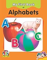 My First Book of Alphabets 9350210398 Book Cover